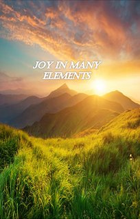 Joy In Many Elements